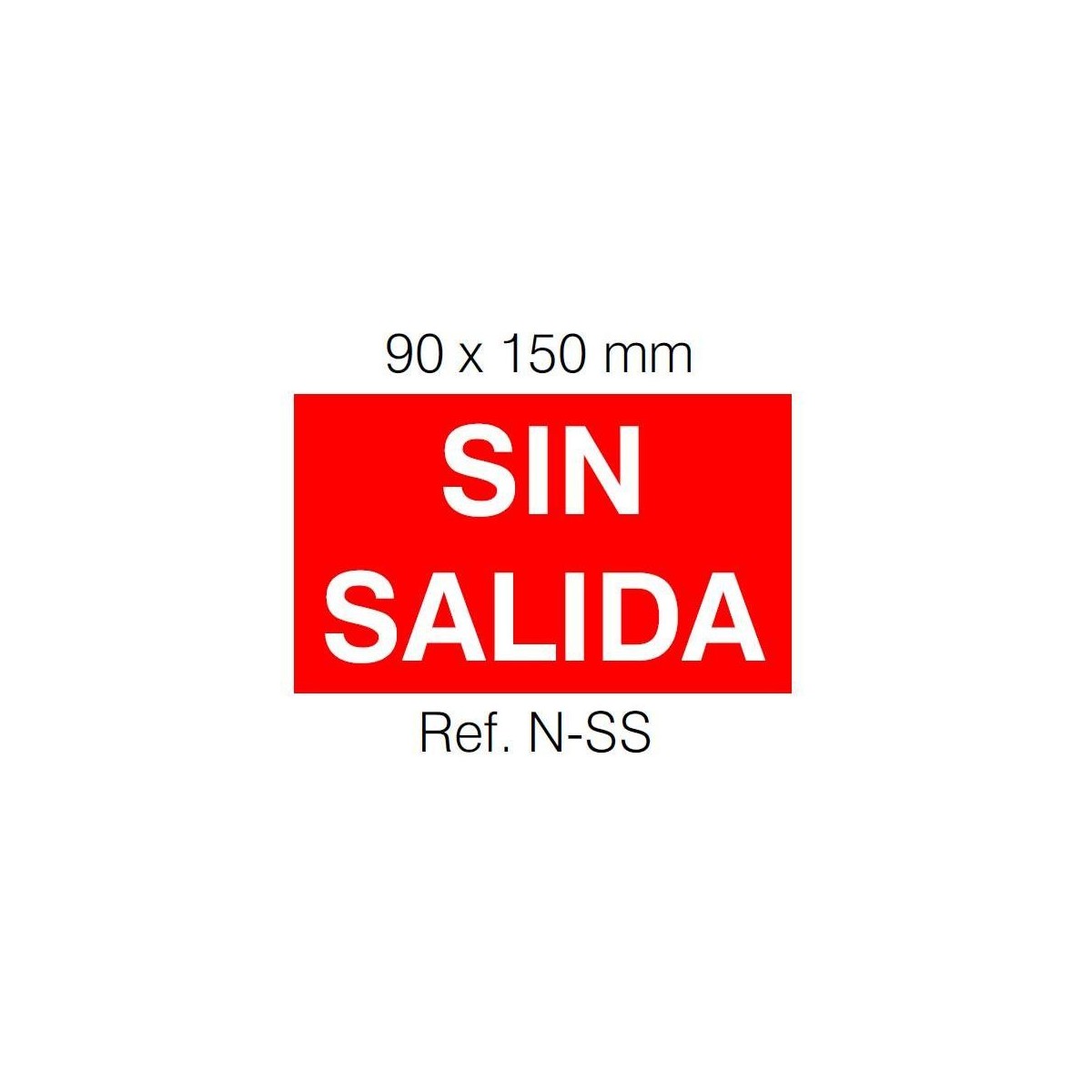 Etiqueta Adhesiva SIN SALIDA Normalux N-SS