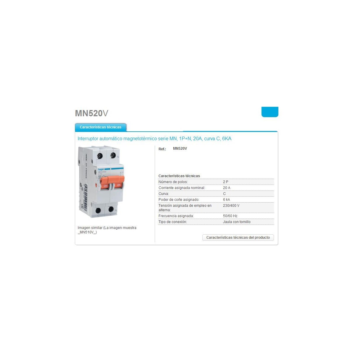 Magnetotermico 1P+N 20A Curva C 6KA Hager MN520V