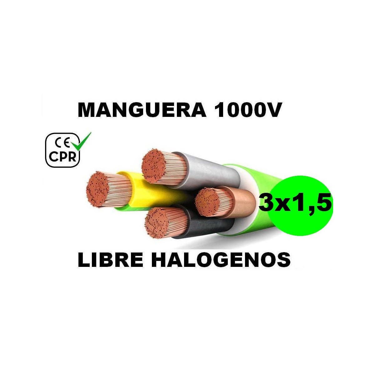 Manguera 1000v 3x1.5mm2 flexible libre halogenos RZ1-K AS 0.6/1KV CE CPR Al Corte