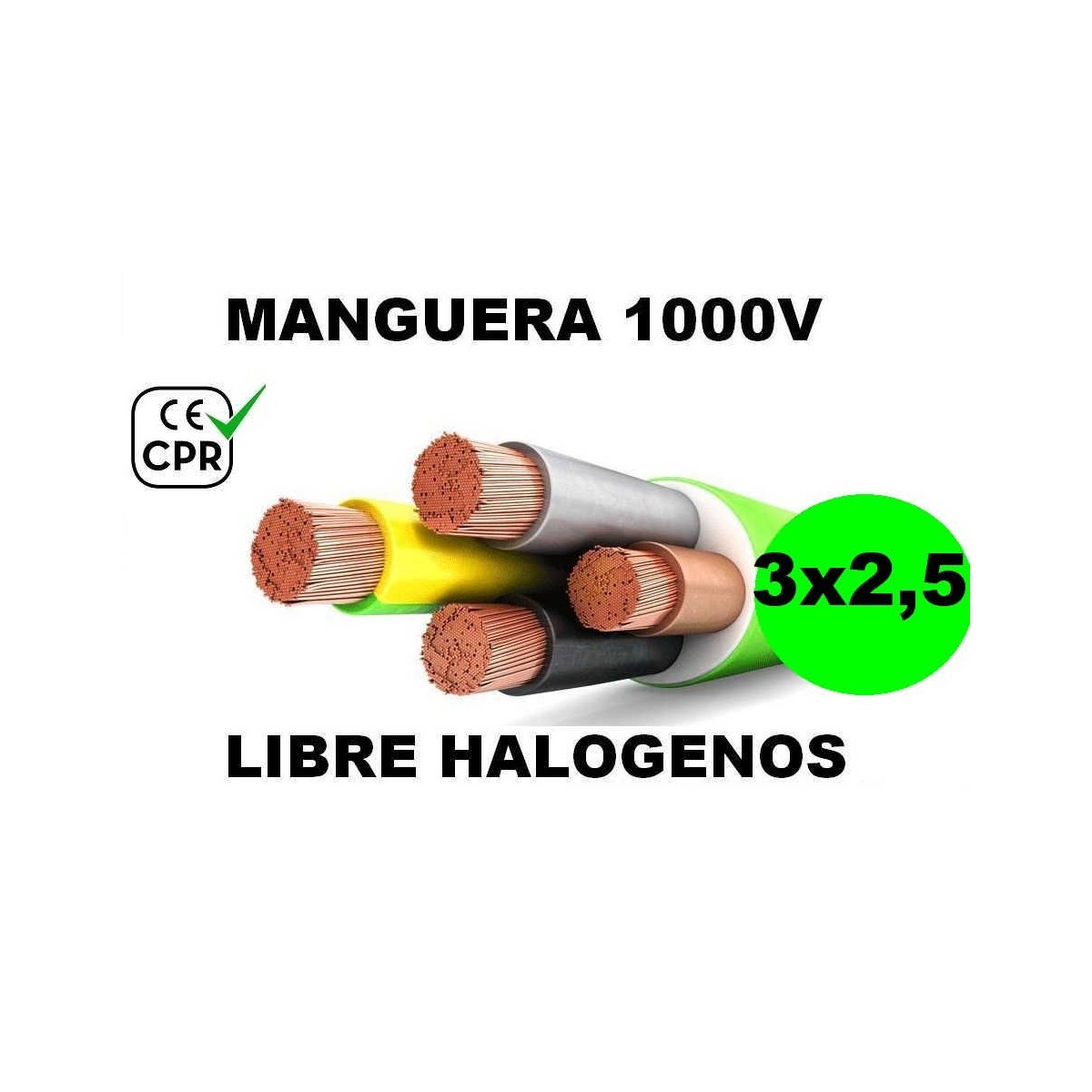 Manguera 1000v 3x2.5mm2 flexible libre halogenos RZ1-K AS 0.6/1KV CE CPR